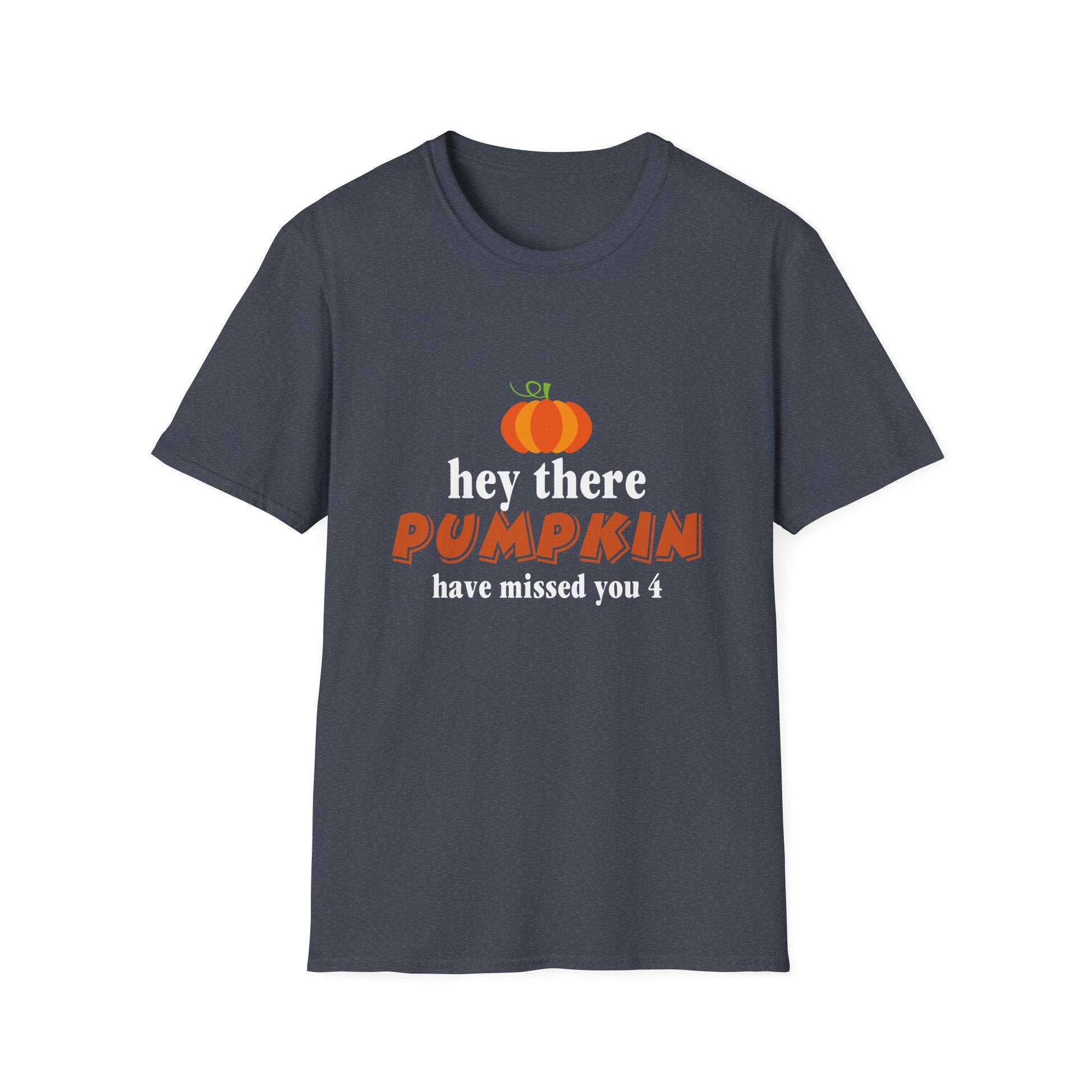 Hey There Pumpkin Unisex T-Shirt