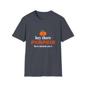 Hey There Pumpkin Unisex T-Shirt