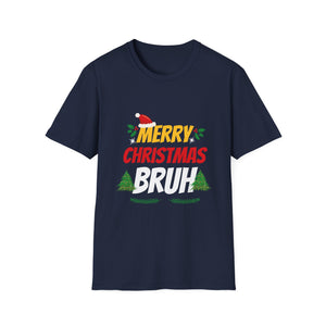 Bruh Meme Funny Saying Bro Greeting Teens Boys Men Christmas Unisex T-Shirt