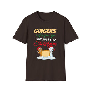 Gingers Are For Life Not Just For Christmas Holiday Unisex T-Shirt