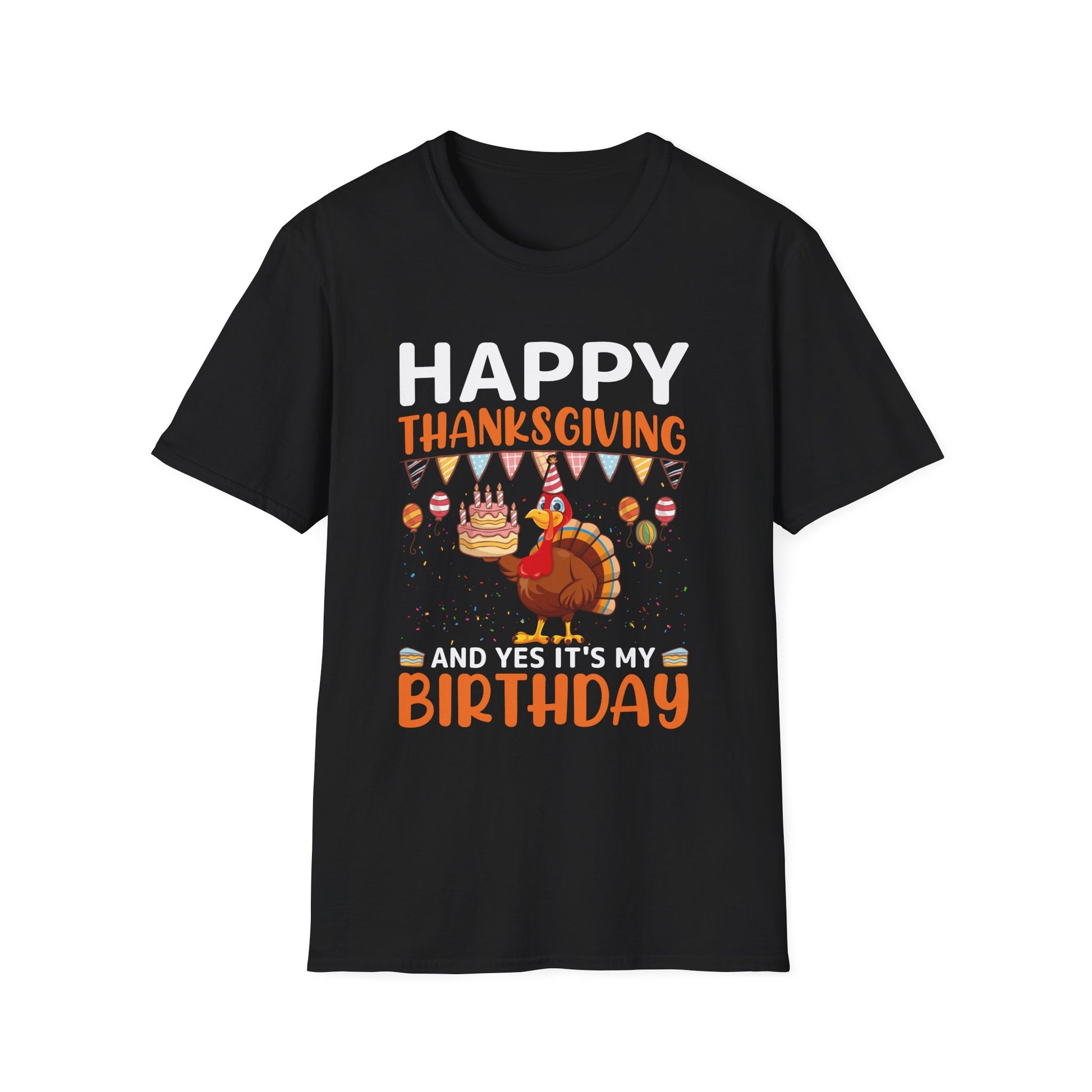 Thanksgiving Birthday Tee for Celebrating Holidays  Unisex T-Shirt