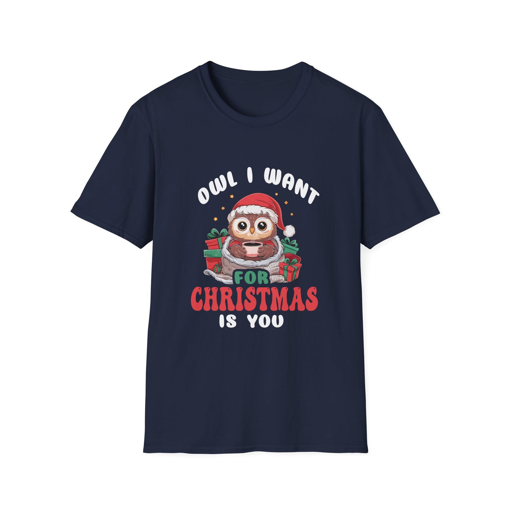 Christmas Owl T-Shirt — "Owl I Want For Christmas Is You" Cute Holiday Graphic Tee