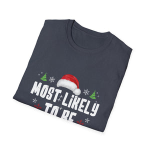 Most Likely To Be Santa_s Favorite Christmas Family Matching T-Shirt