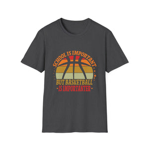 Basketball Vintage Slogan Funny Unisex T-Shirt