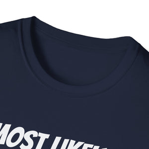Most Likely To Drink All Santa_s Coffee Matching Christmas T-Shirt