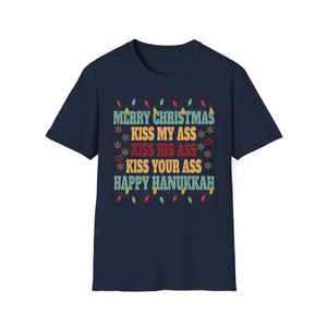 Happy Hanukkah Kiss My Ass His Ass Your Ass Merry Christmas T-Shirt