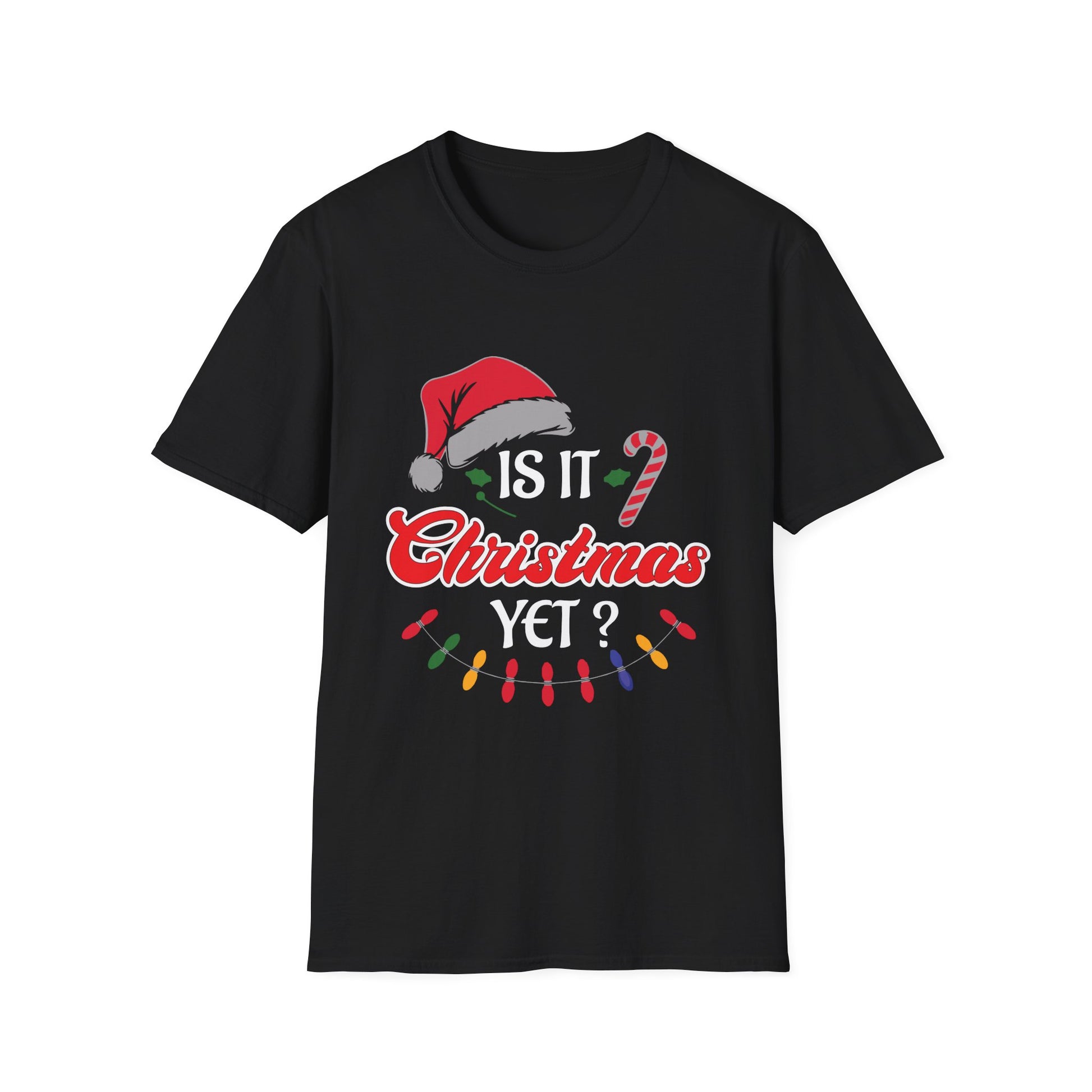 Christmas T-Shirt – "Is It Christmas Yet?" Holiday Tee with Santa Hat & Candy Cane