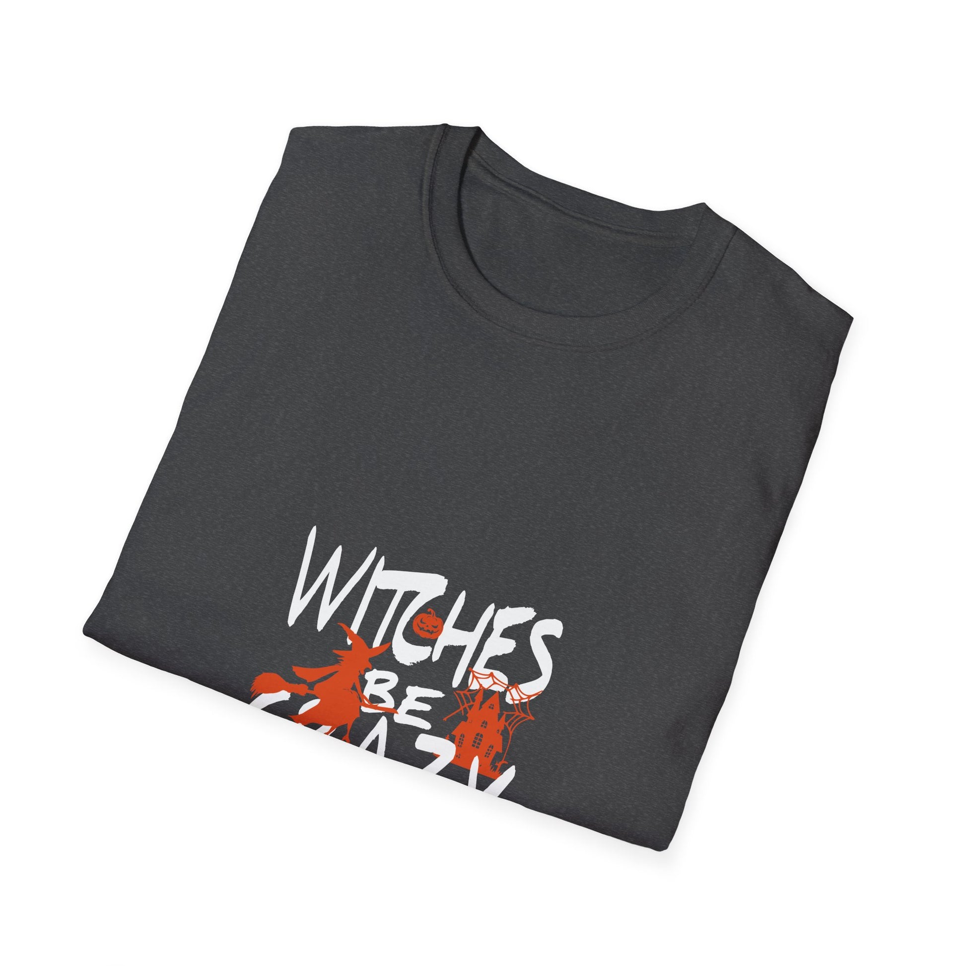 Witches Be Crazy Halloween T-Shirt — Funny Witch Graphic Tee