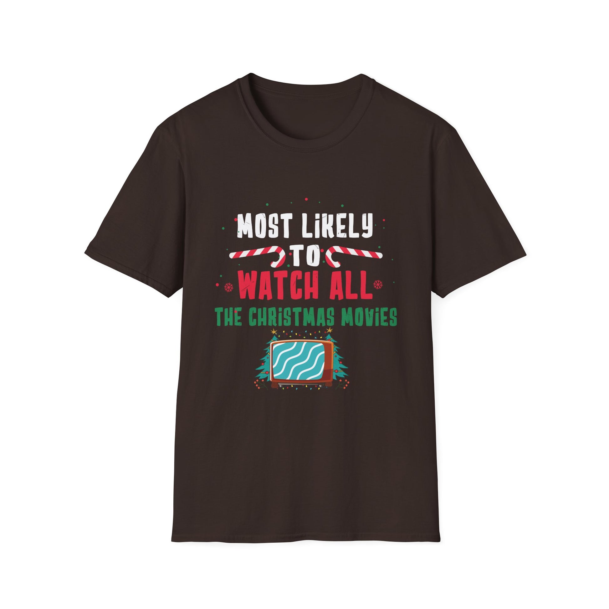 Most Likely To Watch All The Christmas Movies Family Xmas T-Shirt