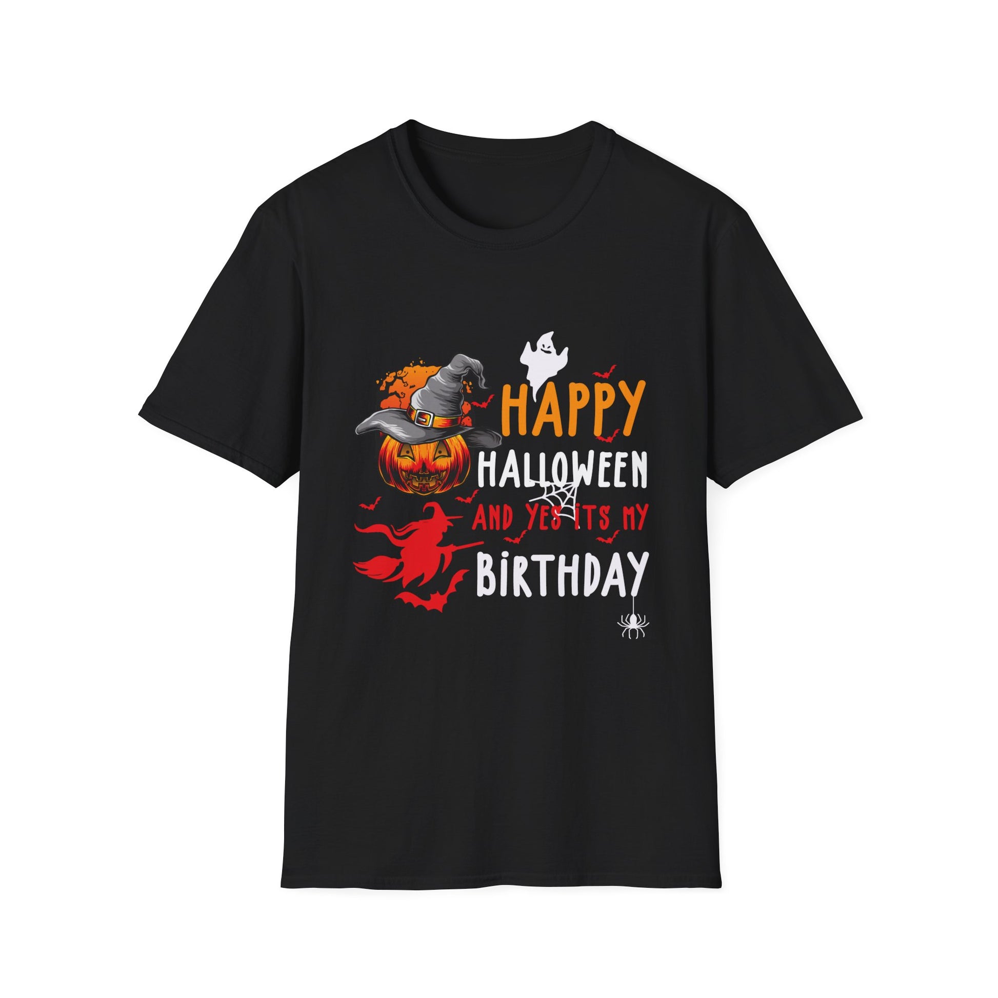 Happy Halloween And Yes It's My Birthday Unisex Softstyle T-Shirt