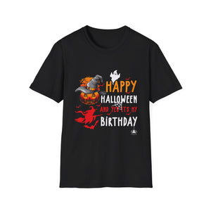 Happy Halloween And Yes It's My Birthday Unisex Softstyle T-Shirt