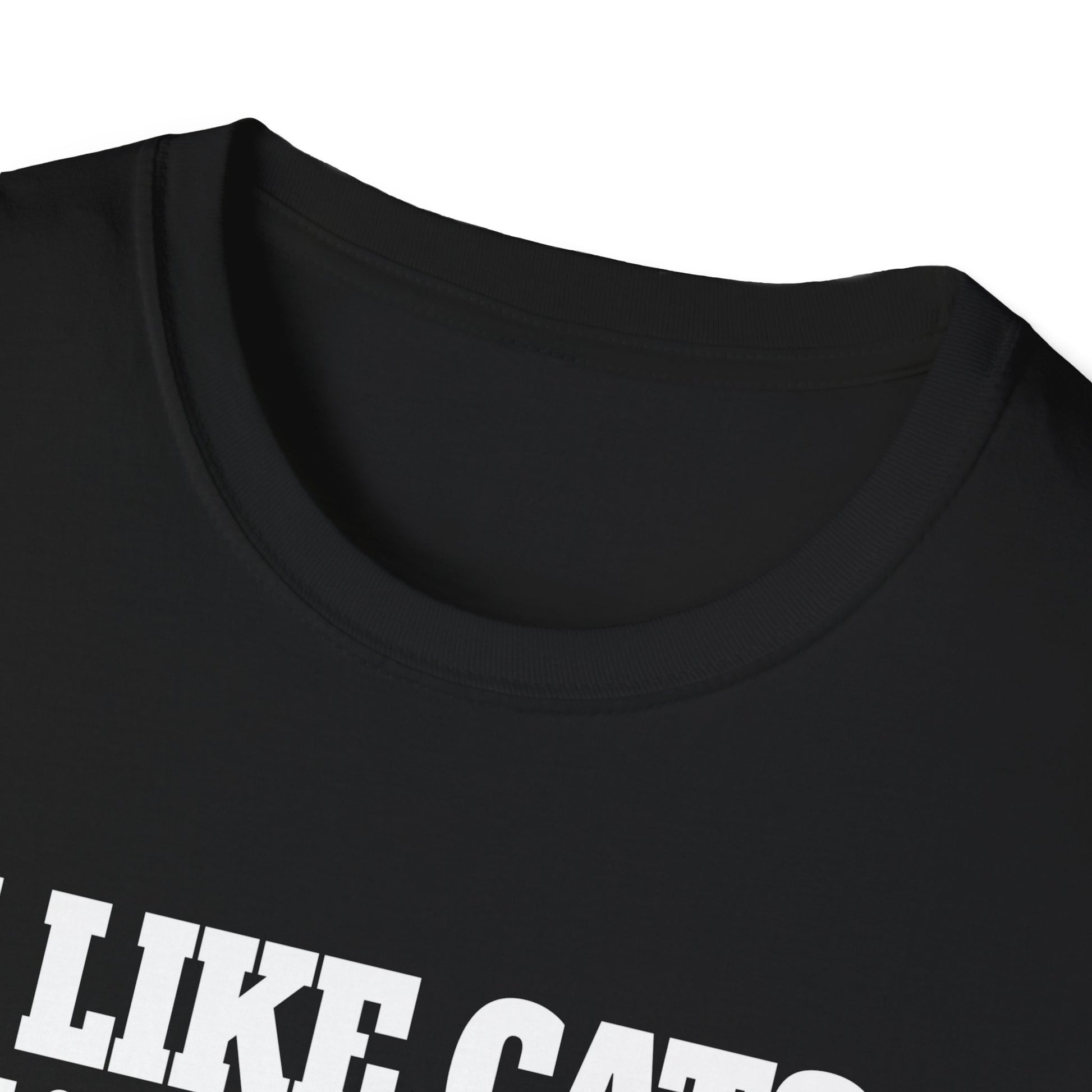 I Like Cats I Just Can't Eat A Whole One By Myself Humor Unisex T-Shirt