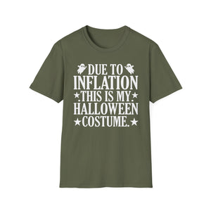 Due To Inflation This Is My Halloween Costume Cute Halloween Tee Unisex Softstyle T-Shirt