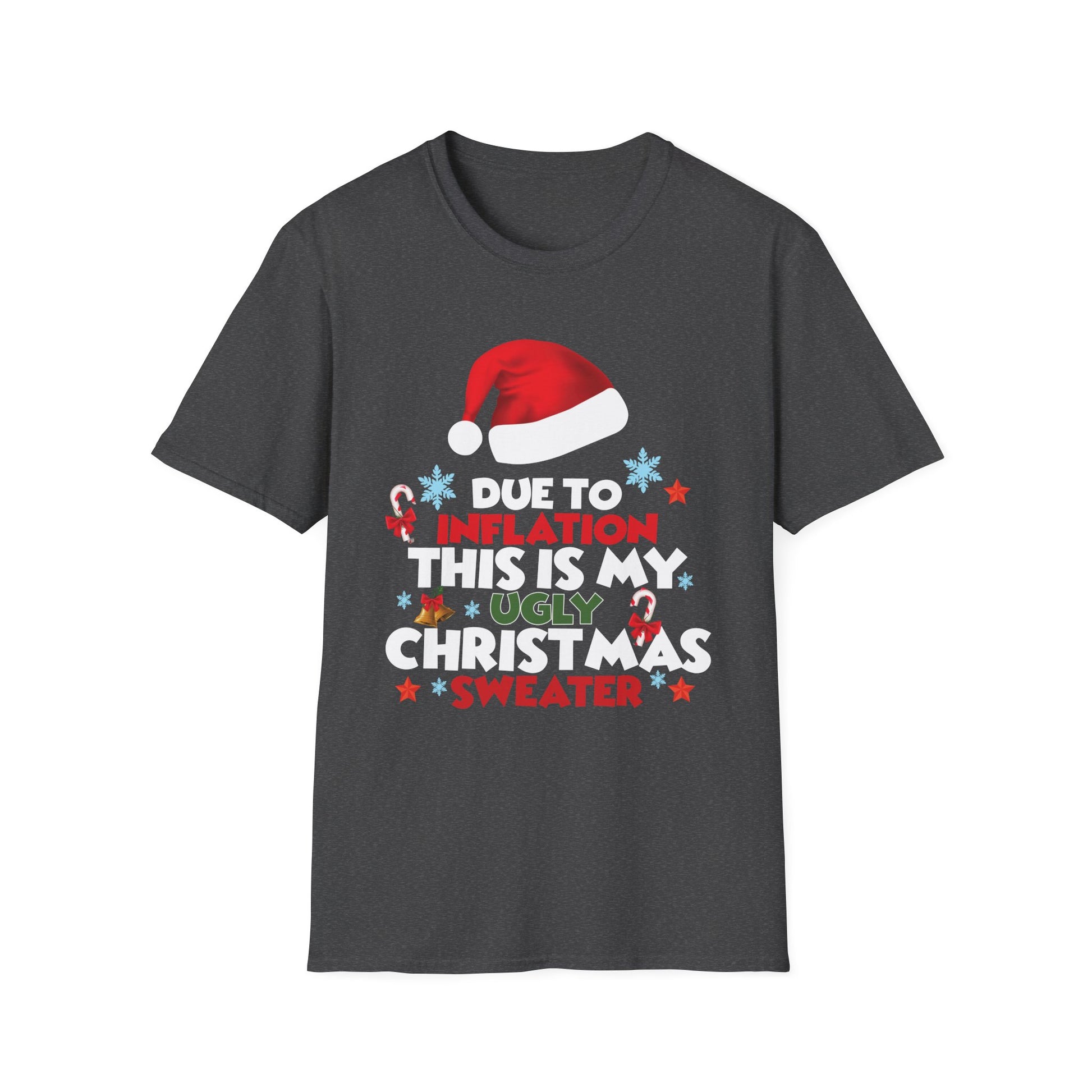 Funny Christmas T‑Shirt — “Due to Inflation This Is My Ugly Christmas Sweater”