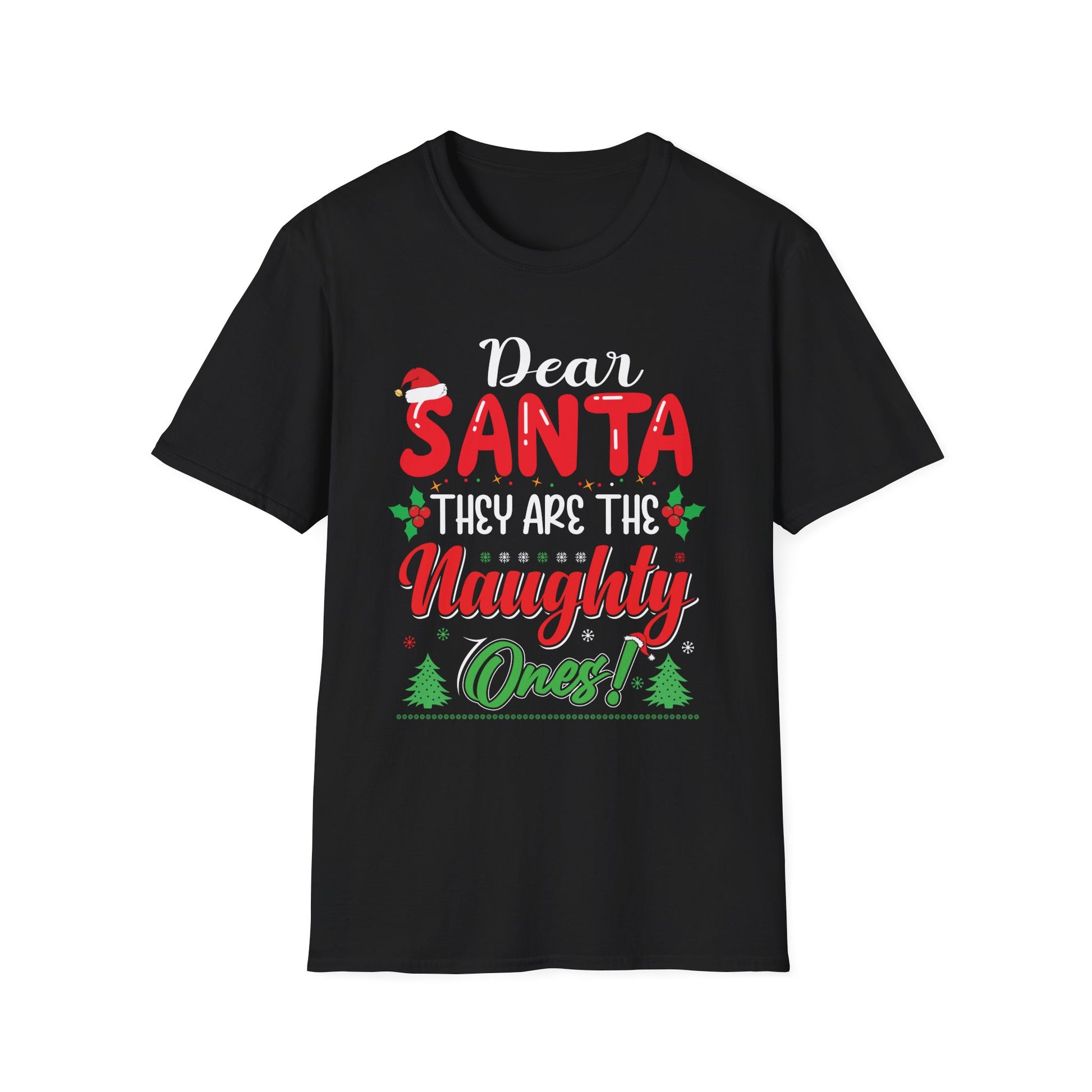 Dear Santa They Are The Naughty Ones Christmas T-Shirt
