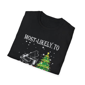 Most Likely TO SING THE CHRISTMAS SONGS Matching Christmas Unisex Softstyle T-Shirt