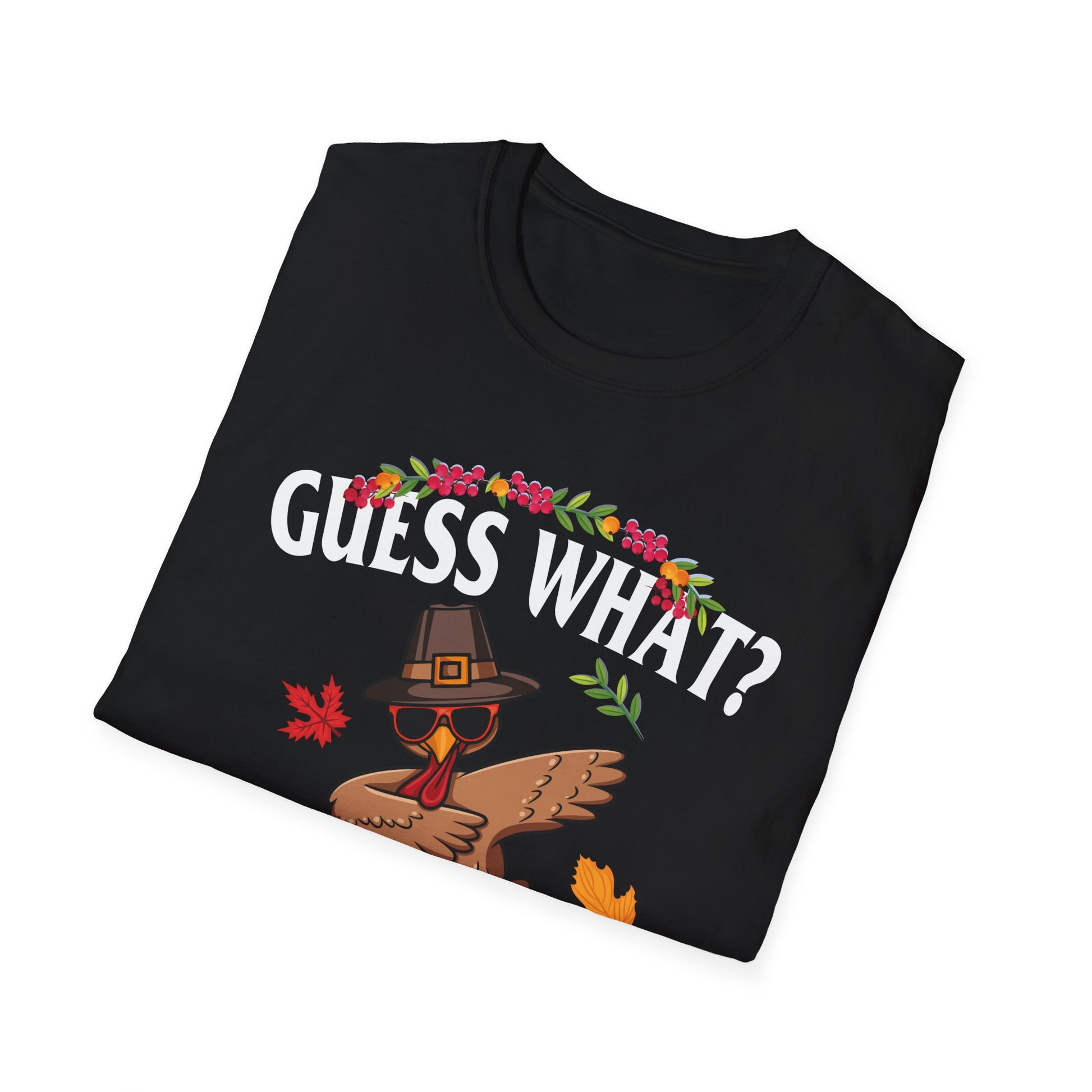 Funny Thanksgiving"Guess What? Turkey Butt" Pilgrim Turkey Holiday Tee  Unisex T-Shirt