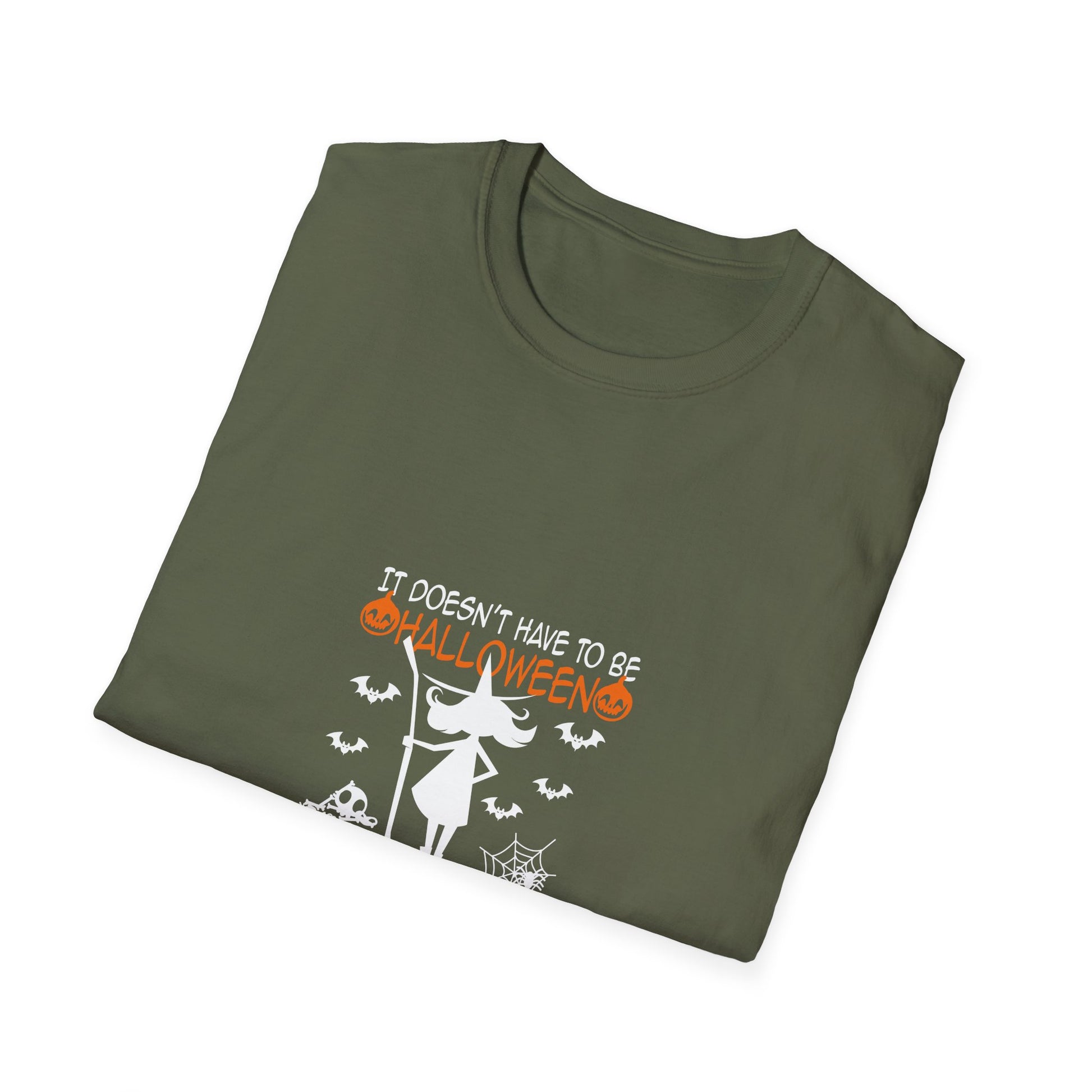 Witch Graphic T-Shirt — "It Doesn't Have to Be Halloween for Me to Be a Witch" Halloween Shirt