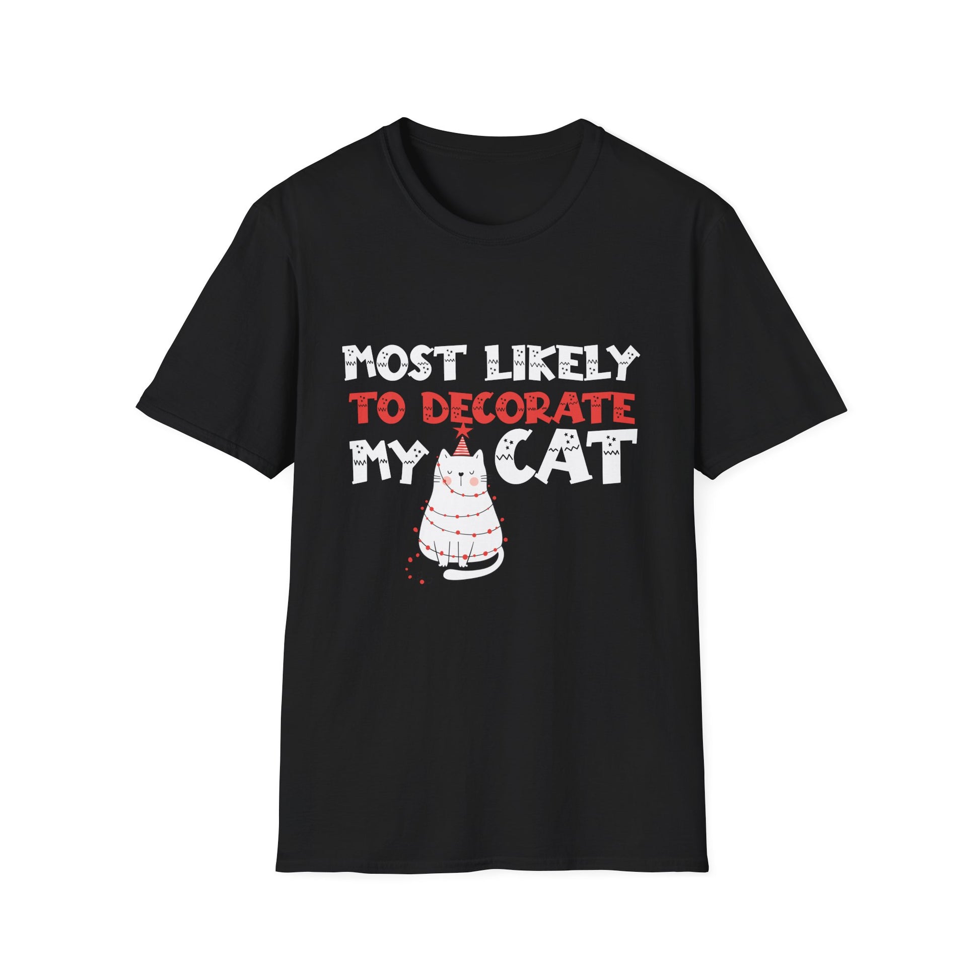Most Likely To Decorate My Cat Family Matching Christmas T- T-Shirt