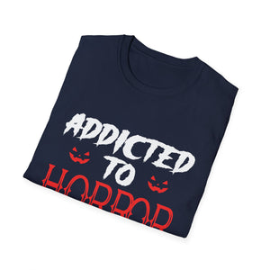 Addicted to Horror Movies T-Shirt