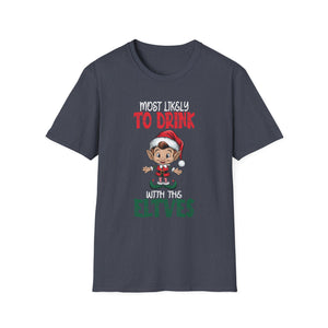 Most Likely to Drink With The Elves Elf Drinking Christmas Unisex T-Shirt
