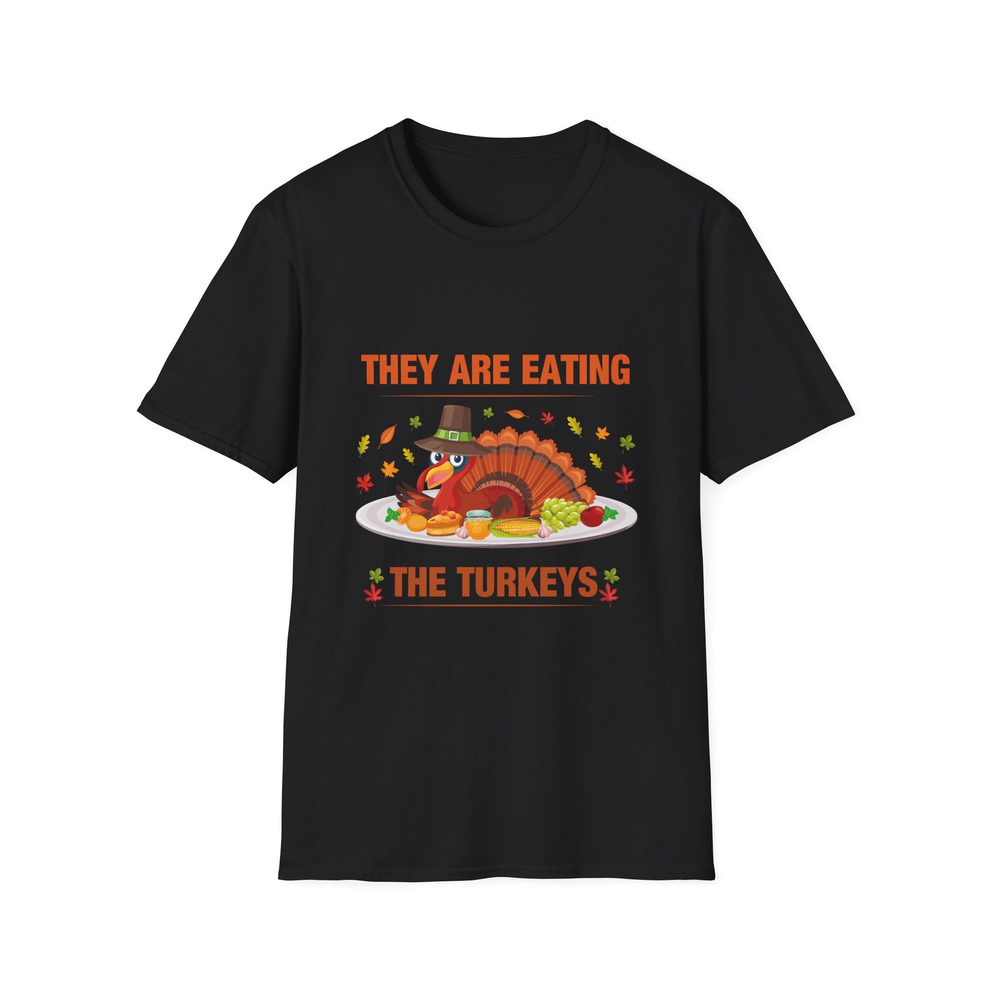 Thanksgiving Humor T-Shirt - 'They Are Eating The Turkeys'