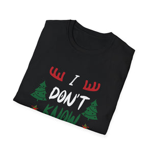 Funny Christmas I Don t Know Margo Unisex T-Shirt