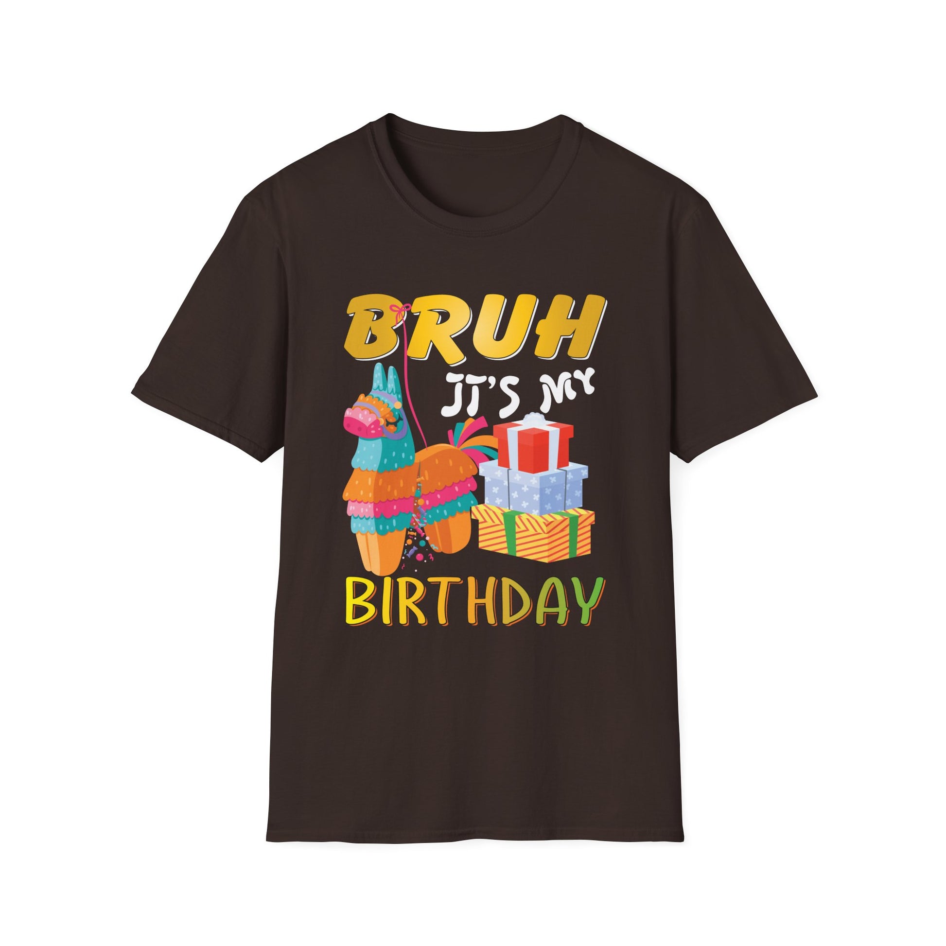 Bruh It’s My Birthday T-Shirt — Funny Birthday Party Tee with Piñata & Gifts