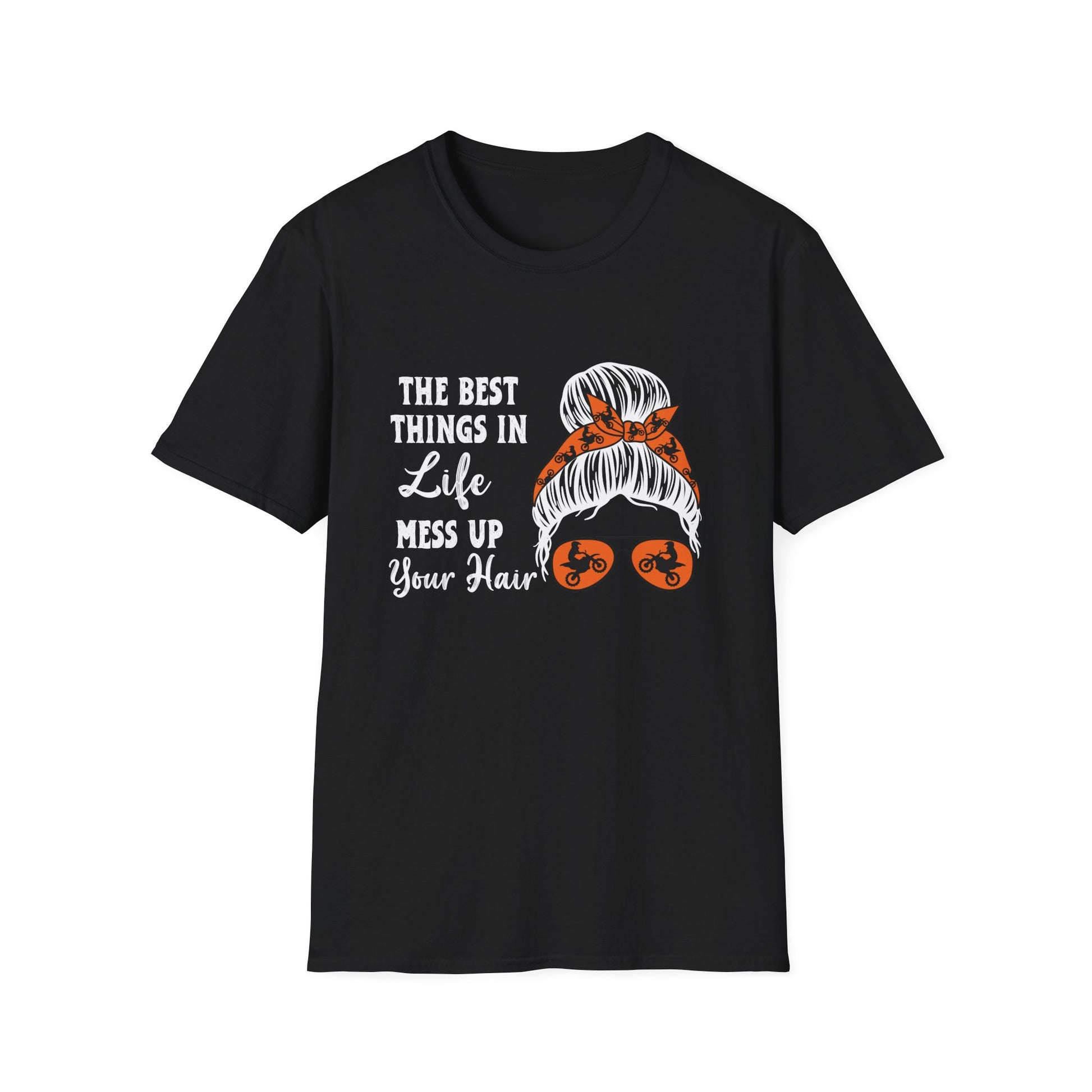 T-Shirt — “The Best Things in Life Mess Up Your Hair” Messy Bun Graphic Tee