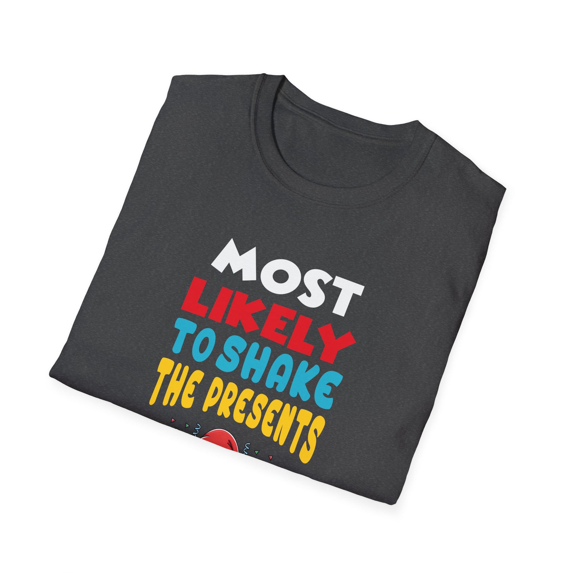 Most Likely To Fix Santa Sleigh Christmas Believe Santa T-Shirt