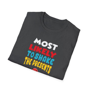 Most Likely To Fix Santa Sleigh Christmas Believe Santa T-Shirt
