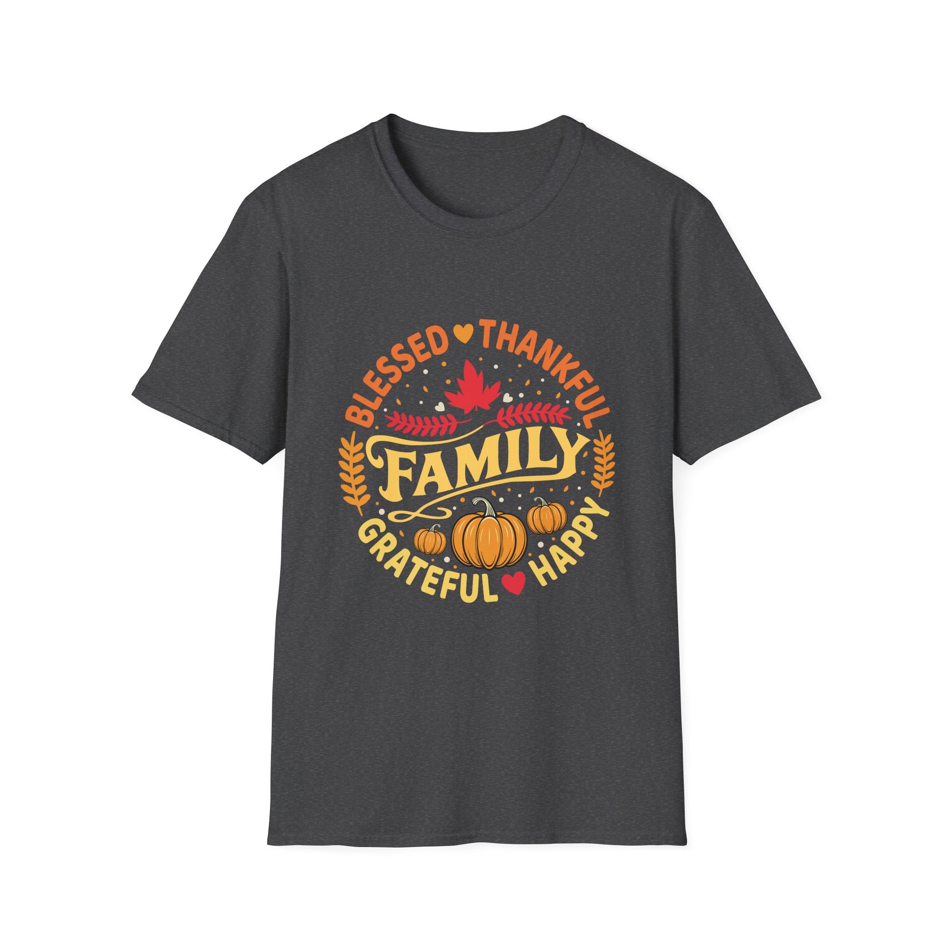 Family Thanksgiving T-Shirt — Blessed, Thankful, Grateful Fall Tee  Unisex T-Shirt
