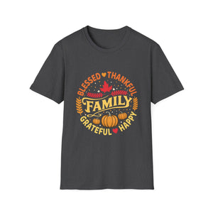 Family Thanksgiving T-Shirt — Blessed, Thankful, Grateful Fall Tee  Unisex T-Shirt