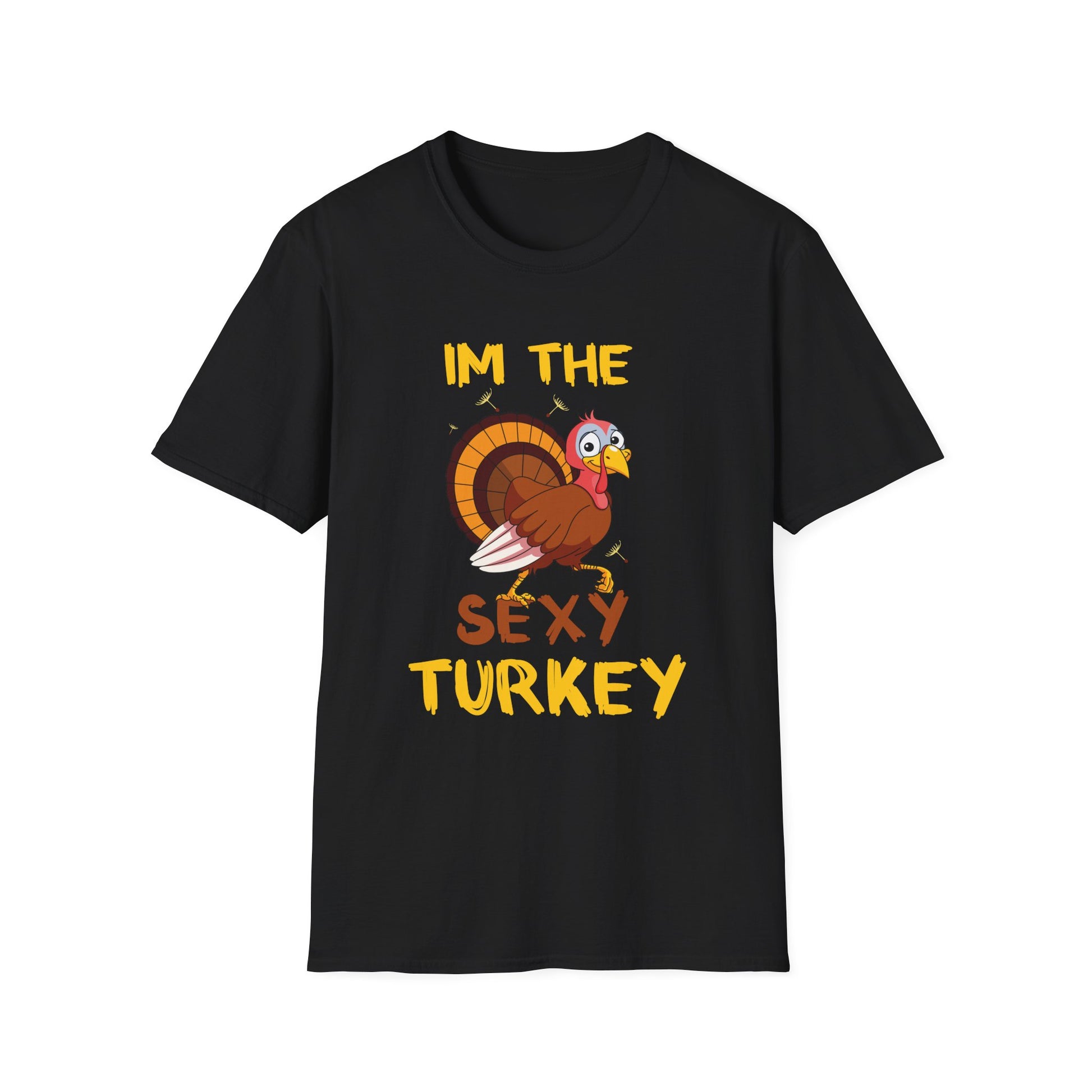 Funny “I’m the Sexy Turkey” T-Shirt — Thanksgiving Humorous Graphic Tee  Unisex T-Shirt