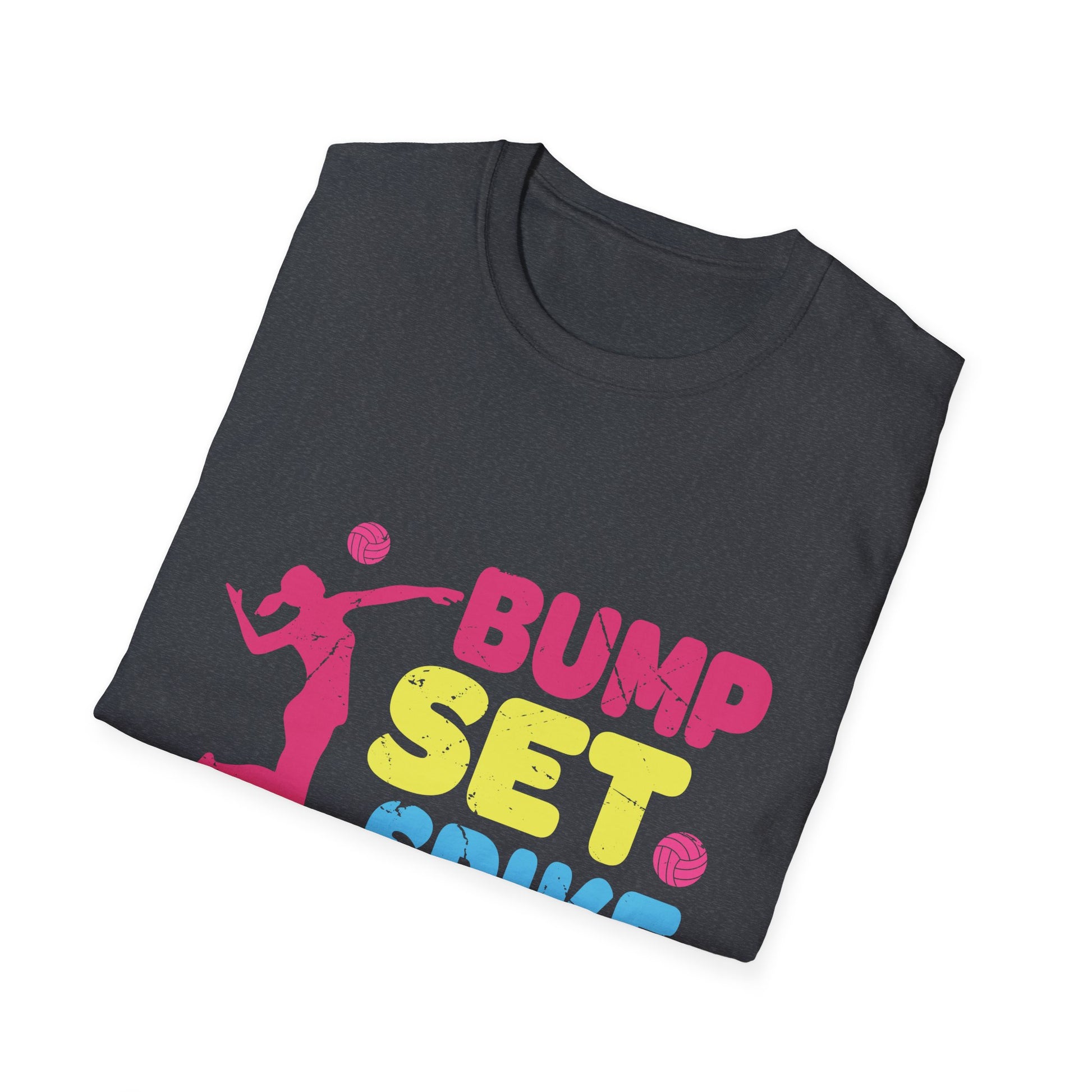Bbump Set Spike Repeat Volleyball tee For Girls Teens Women Unisex T-Shirt