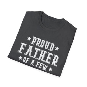 Proud Father Of A Few Dumbass Kids Funny Vintage Fathers Day Unisex T-Shirt