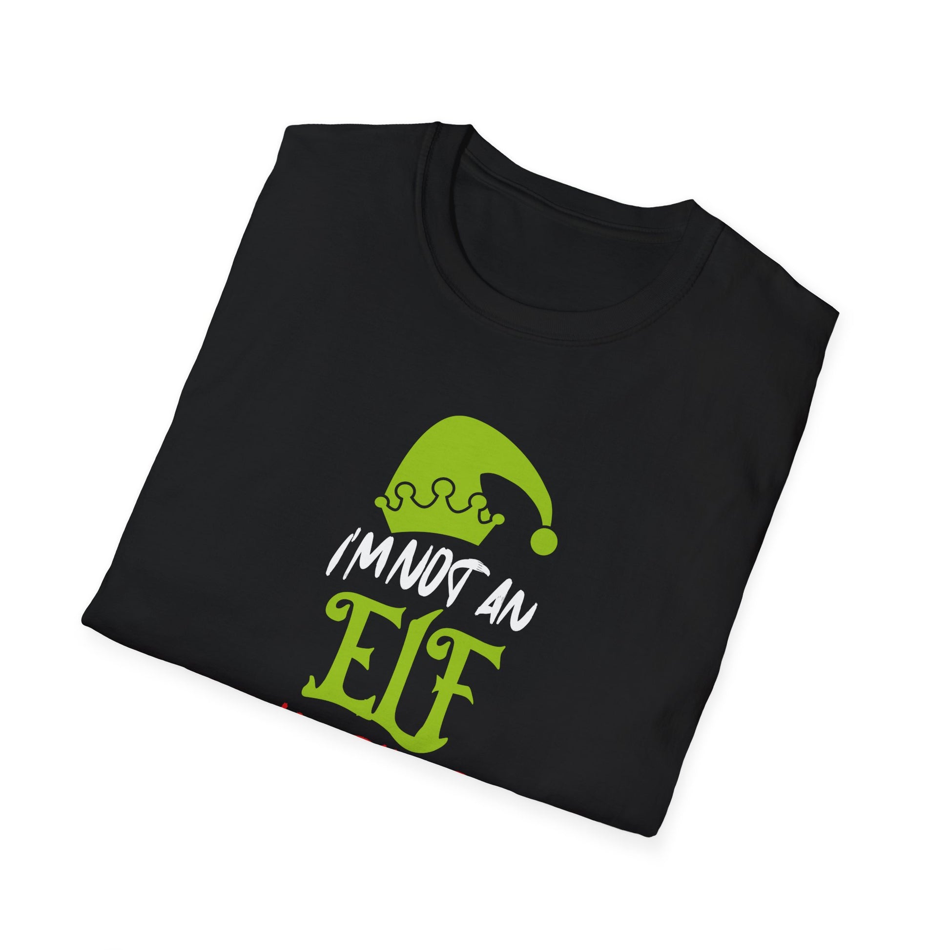 Im Not An Elf Just Short Funny Christmas Xmas Men Women Kids Unisex T-Shirt
