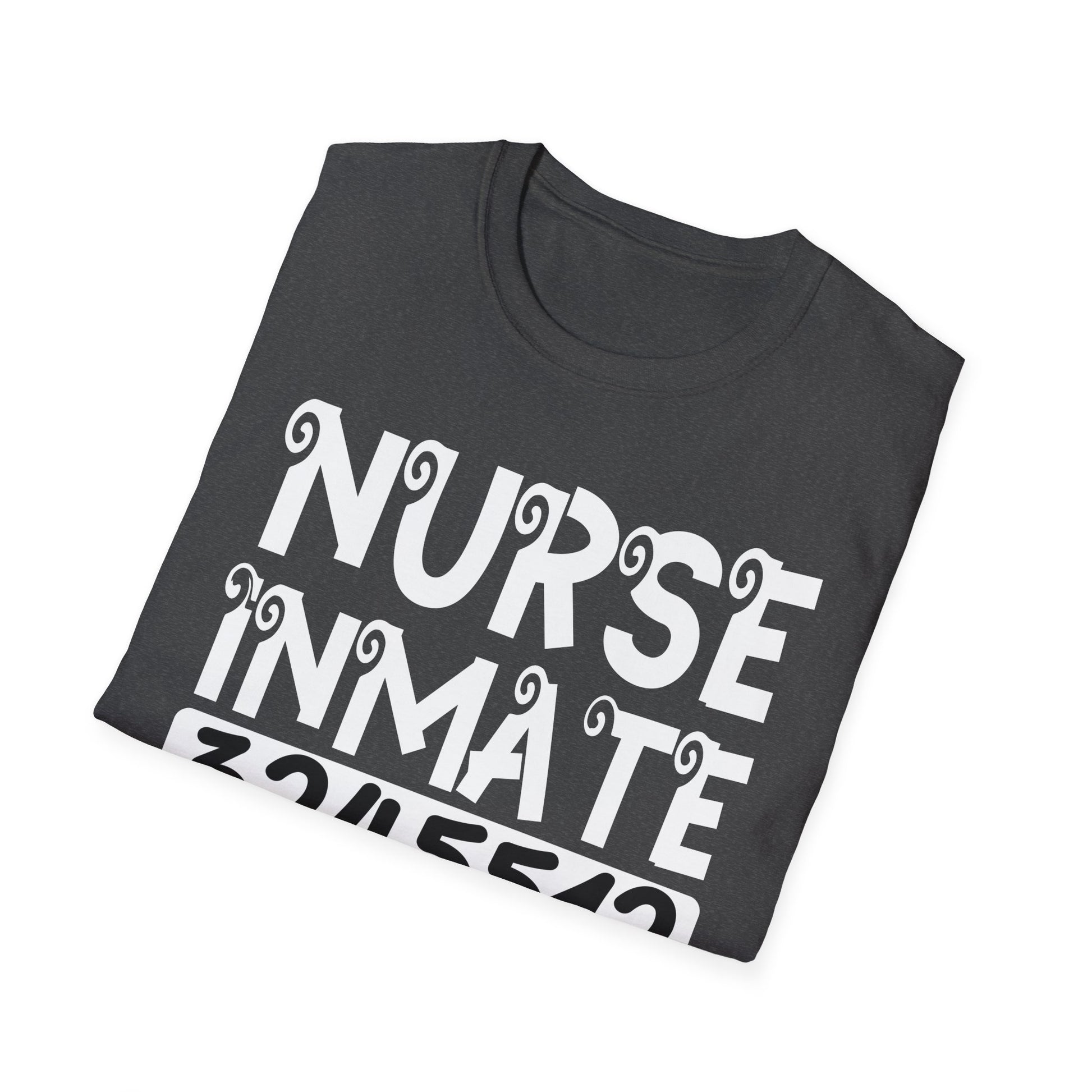 Nurse Inmate Graphic T-Shirt — Funny Prisoner ID Nursing Tee