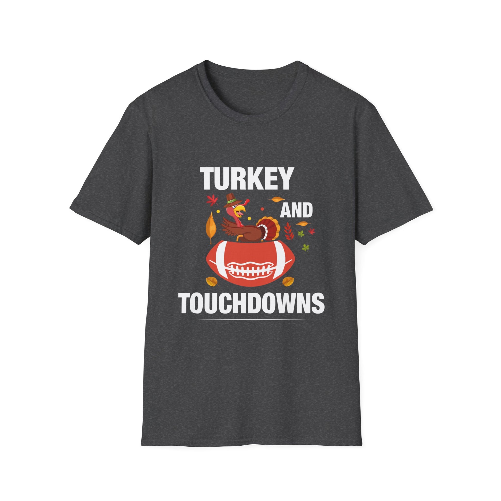 Turkey _ Touchdowns Football Thanksgiving Unisex Softstyle T-Shirt