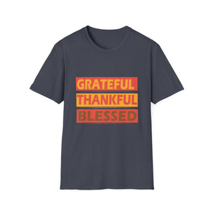 Grateful Thankful Blessed T-Shirt — Fall Thanksgiving Inspirational Tee  Unisex T-Shirt