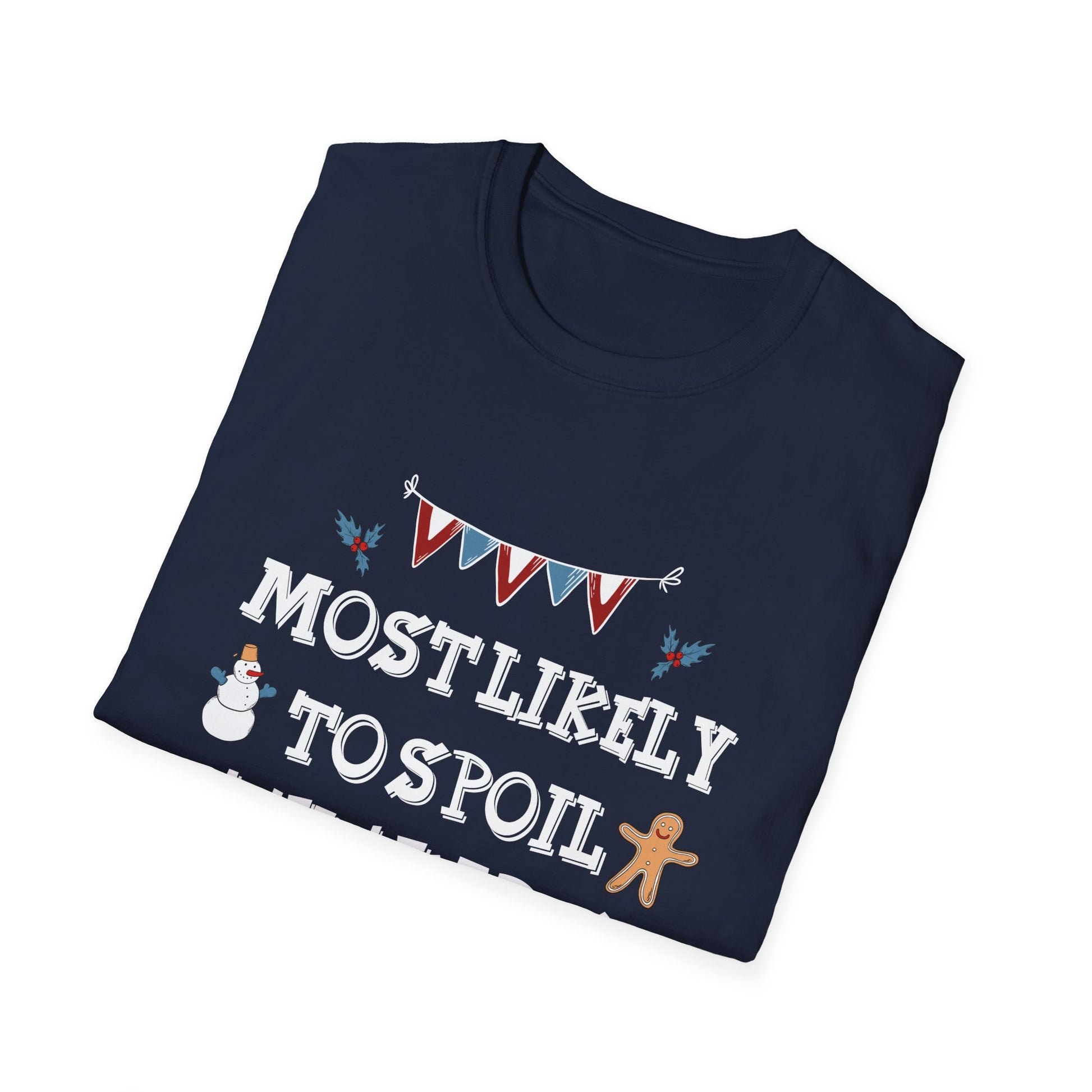 Most Likely To Spoil The Kids Merry Christmas Funny T-Shirt
