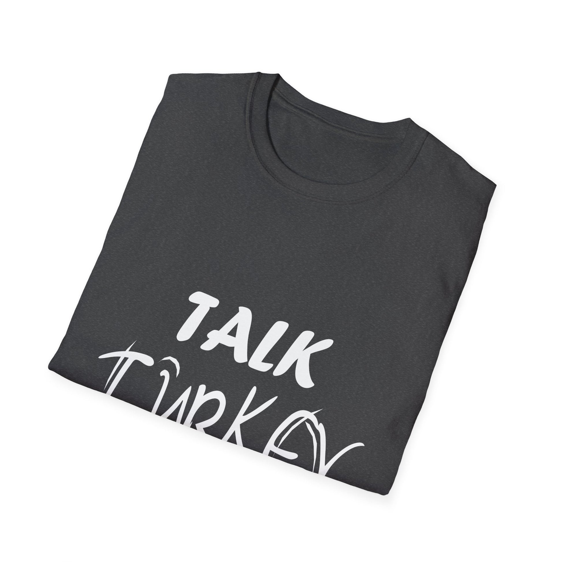 Talk Turkey To Me Tee — Funny Thanksgiving  Unisex T-Shirt