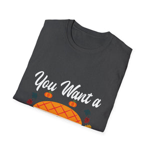 Thanksgiving Pie T-Shirt — “You Want a Piece of Me?” Holiday Turkey Day Tee  Unisex T-Shirt