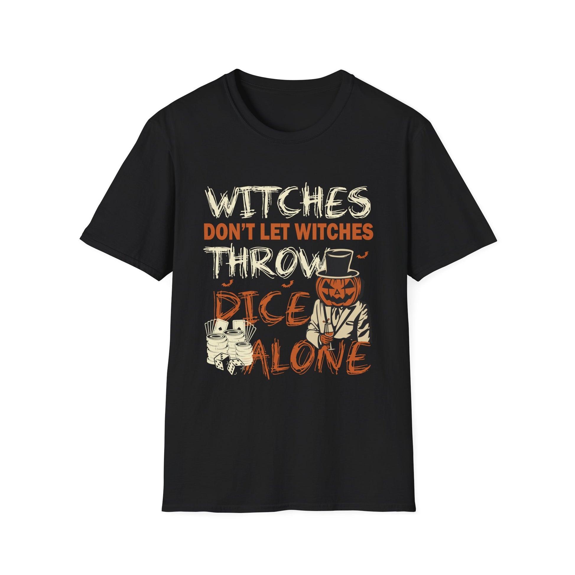 Halloween Dice Shirt — “Witches Don’t Let Witches Throw Dice Alone” Graphic Tee