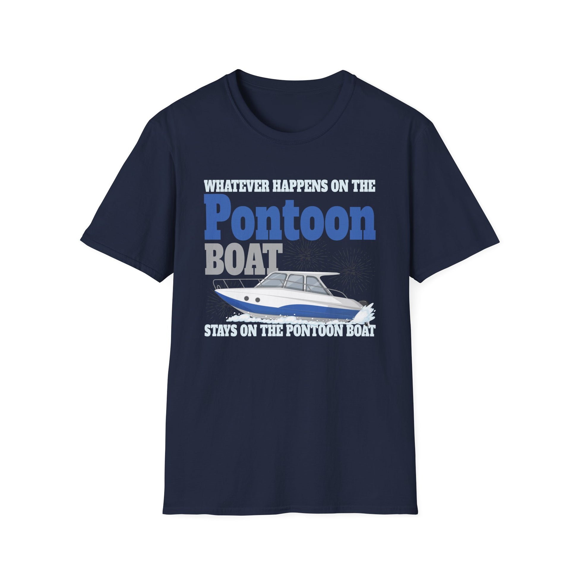 Pontoon Boat T-Shirt — "Whatever Happens on the Pontoon Boat" Graphic Tee for Boaters