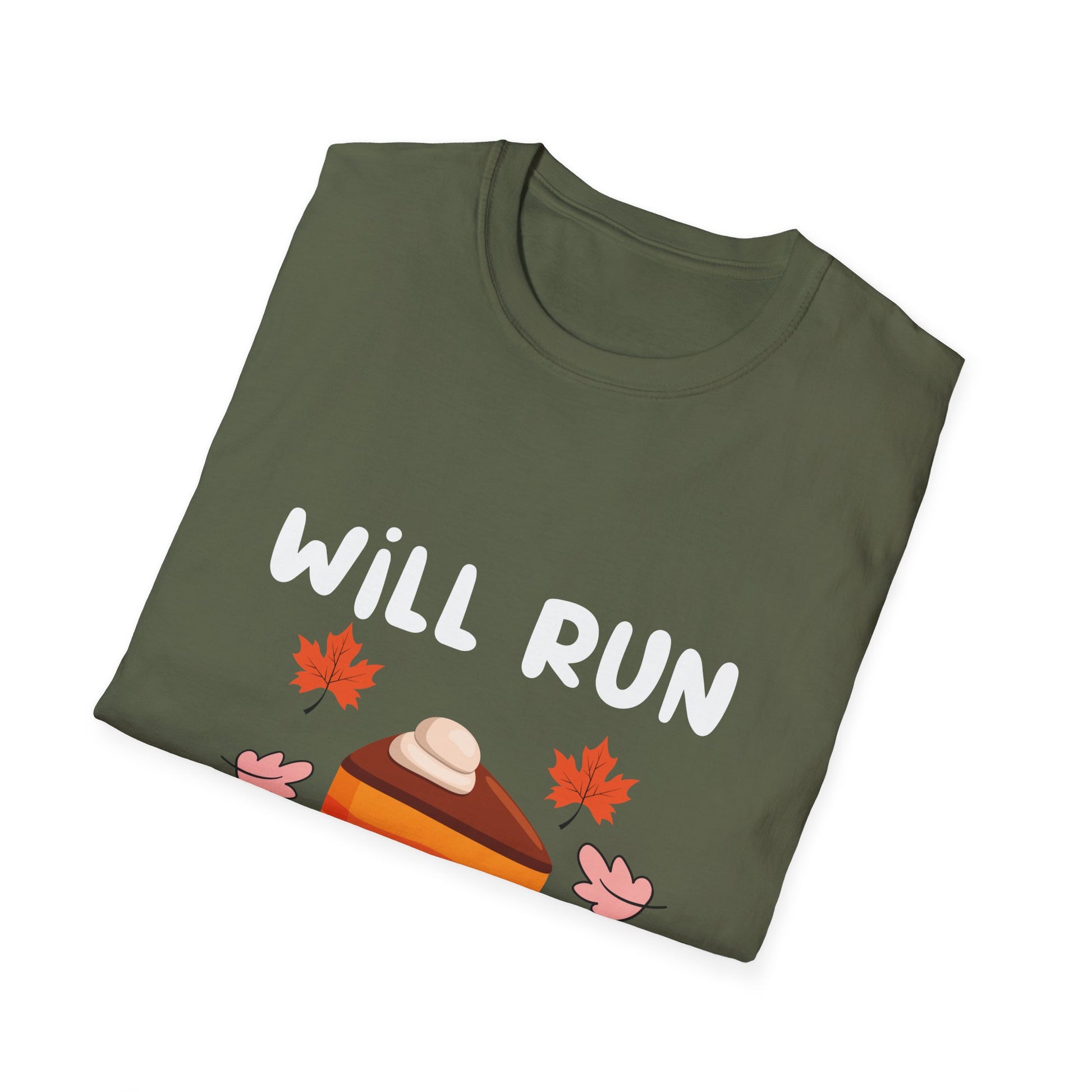 Will Run for Pie T-Shirt — Funny Thanksgiving Pie Running Tee