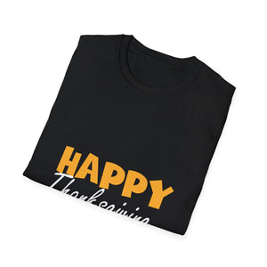 Happy Thanksgiving Unisex Softstyle T-Shirt