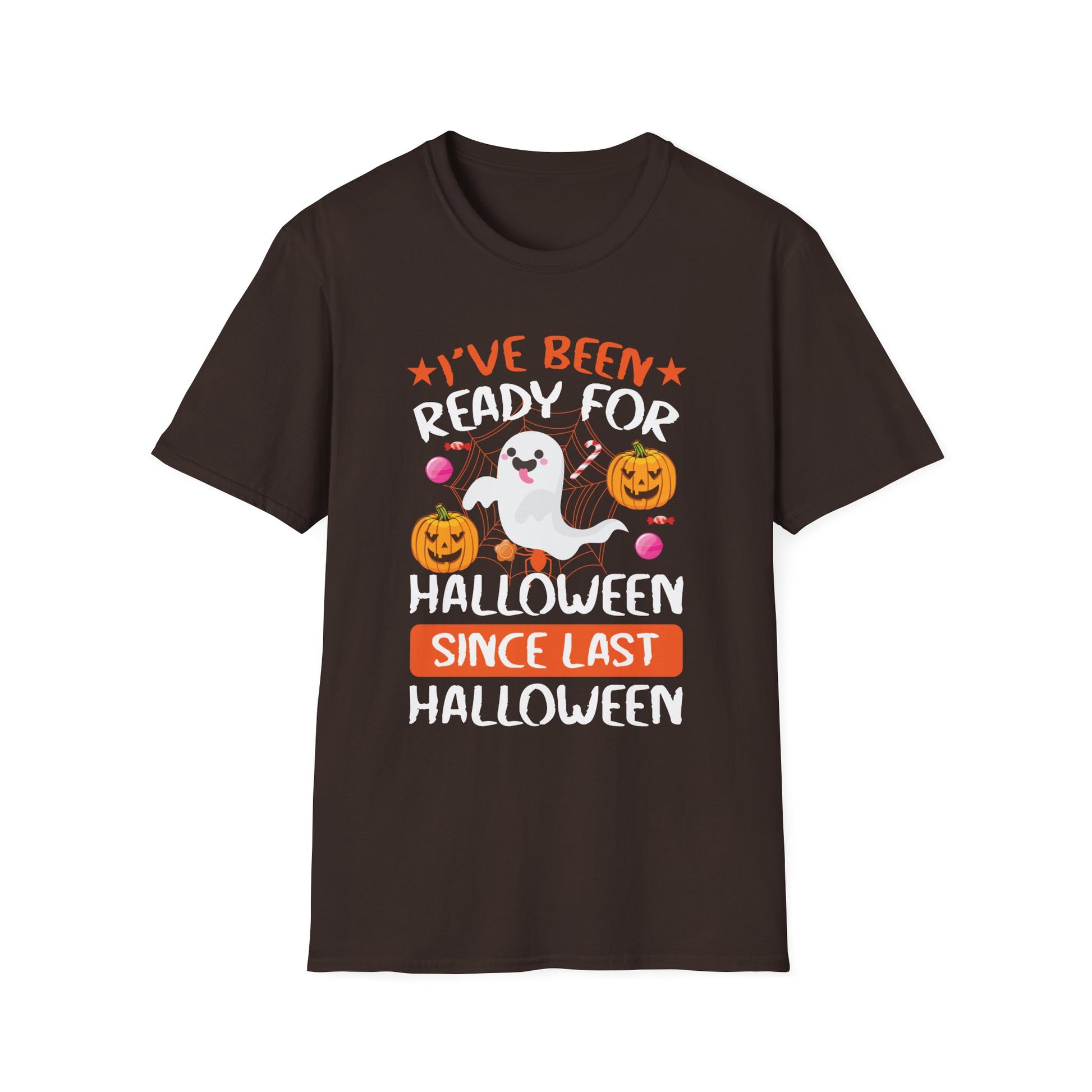 Halloween Ghost T-Shirt – "I've Been Ready for Halloween Since Last Halloween" Cute Pumpkin Tee
