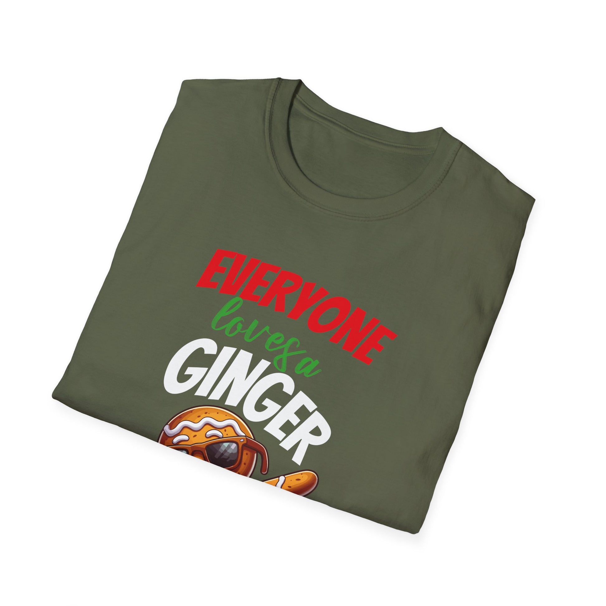 Christmas Gingerbread Everyone Loves A Ginger Unisex T-Shirt
