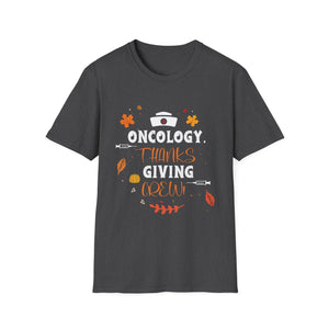 Oncology Thanksgiving Crew  Unisex T-Shirt